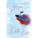 Hope and Wild Panic