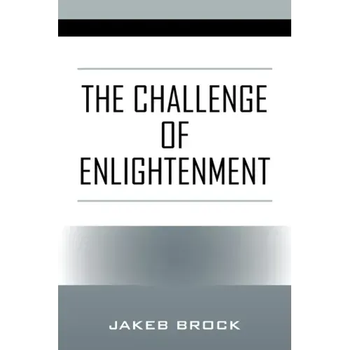 The Challenge of Enlightenment