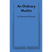 An Ordinary Muslim