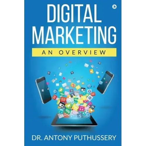 Digital Marketing: An Overview