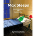 Max Sleeps: Island Adventures With Mackinac Max