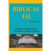Biblical EQ: A Christian Handbook for Emotional Transformation