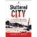 Shattered City