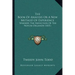 The Book Of Analysis Or A New Method Of Experience: Whereby The Induction Of The Novum Organon (1831)
