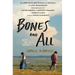 Bones & All. Hasta Los Huesos (Spanish Edition)