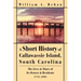 A Short History of Callawassie Island, South Carolina: The Lives & Times of Its Owners & Residents 1711-1985
