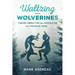 Waltzing with Wolverines: Finding Connection and Cooperation with Troubled Teens