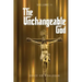 The Unchangeable God Volume II