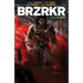 Brzrkr Vol. 1