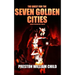 The Quest for the Seven Golden Cities