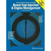 Bosch Fuel Injection & Engine Management: Theory of Operation, Troubleshooting and Service Using Common Tools and Equipment, High Performance Tuning,