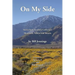 On My Side: Stories from Southern California's Mountains, Valleys, and Deserts