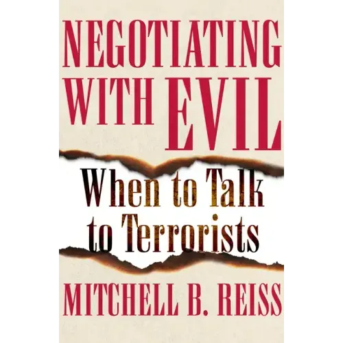 Negotiating with Evil: When to Talk to Terrorists