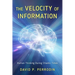 The Velocity of Information: Human Thinking During Chaotic Times