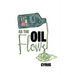 As the Oil Flows