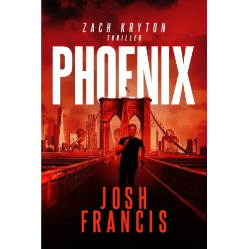 Phoenix: The Zach Kryton Introductory Series Book 3