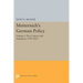 Metternich's German Policy, Volume I: The Contest with Napoleon, 1799-1814