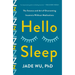 Hello Sleep: The Science and Art of Overcoming Insomnia Without Medications