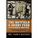 The Hatfield & McCoy Feud after Kevin Costner: Rescuing History