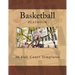 Basketball Playbook: 50 Full-Court Templates