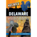 Secret Delaware: A Guide to the Weird, Wonderful, and Obscure