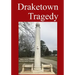 Draketown Tragedy