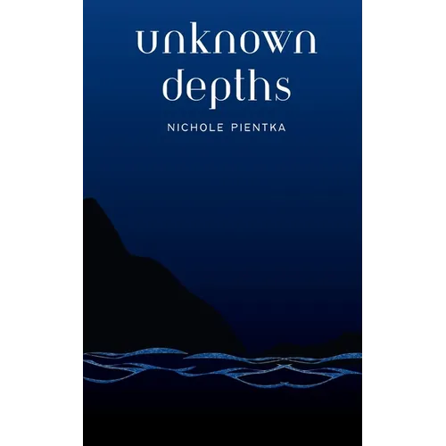 Unknown Depths