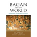 Bagan and the World: Early Myanmar and Its Global Connections