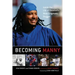 Becoming Manny: Inside the Life of Baseball's Most Enigmatic Slugger