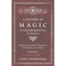 A History of Magic and Experimental Science - During the First Thirteen Centuries of our Era - Volume II.