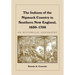 The Indians of the Nipmuck Country in Southern New England, 1630-1750: An Historical Geography