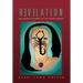 Revelation: The Ancient Mysteries of the Sacred Secrets