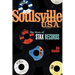 Soulsville U.S.A.: The Story of Stax Records
