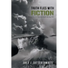 Truth Flies with Fiction