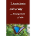 Adversity and Enlargement of Faith
