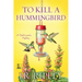 To Kill a Hummingbird