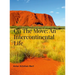 On The Move: An Intercontinental Life