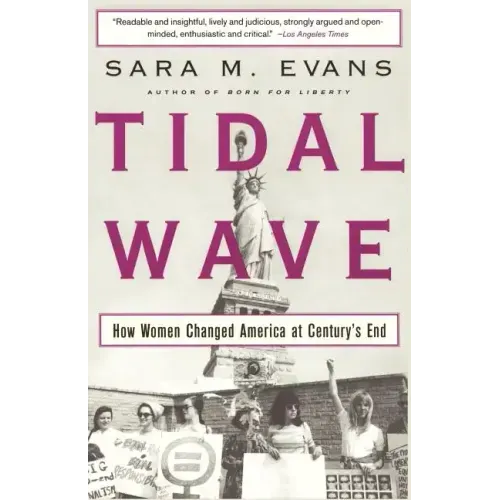 Tidal Wave: How Women Changed America at Century's End
