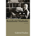 The Promise of Reinhold Niebuhr, Third Edition