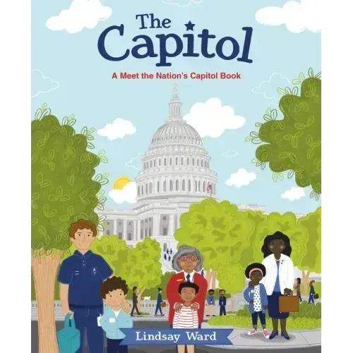 The Capitol: A Meet the Nation's Capital Book