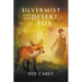 Silvermist and the Desert Fox