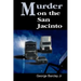 Murder on the San Jacinto