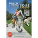 Walk a Hound, Lose a Pound: How You & Your Dog Can Lose Weight, Stay Fit, and Have Fun