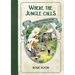 Where the Jungle Calls: Fun and Adventures in the Jungles of New Guinea