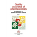 Quality Assurance of Pharmaceuticals: A Compendium of Guidelines and Related Materials