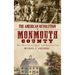 The American Revolution in Monmouth County: The Theatre of Spoil and Destruction