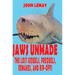 Jaws Unmade: The Lost Sequels, Prequels, Remakes, and Rip-Offs