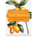 The Little Book of Sufi Stories: Ancient Wisdom to Nourish the Heart