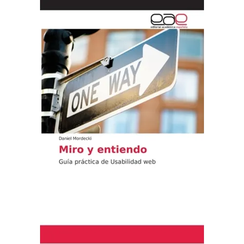 Miro y entiendo