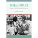 Global Families: A History of Asian International Adoption in America